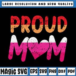 proud mom svg, lesbian lgbtq svg, pride month queer equality lgbt svg, lesbian flag svg, lgbt svg , digital download