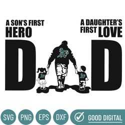 oakland athletics dad a sons first hero daughters first love svg, fathers day gift, baseball fan svg, dad shirt, fathers