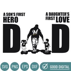 milwaukee brewers dad a sons first hero daughters first love svg, fathers day gift, baseball fan svg, dad shirt, fathers
