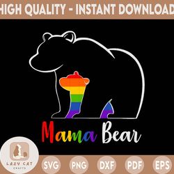 lgbt mom mama bear svg| mothers gay pride rainbow flag svg- show your son or daughter you love and support svg! equality
