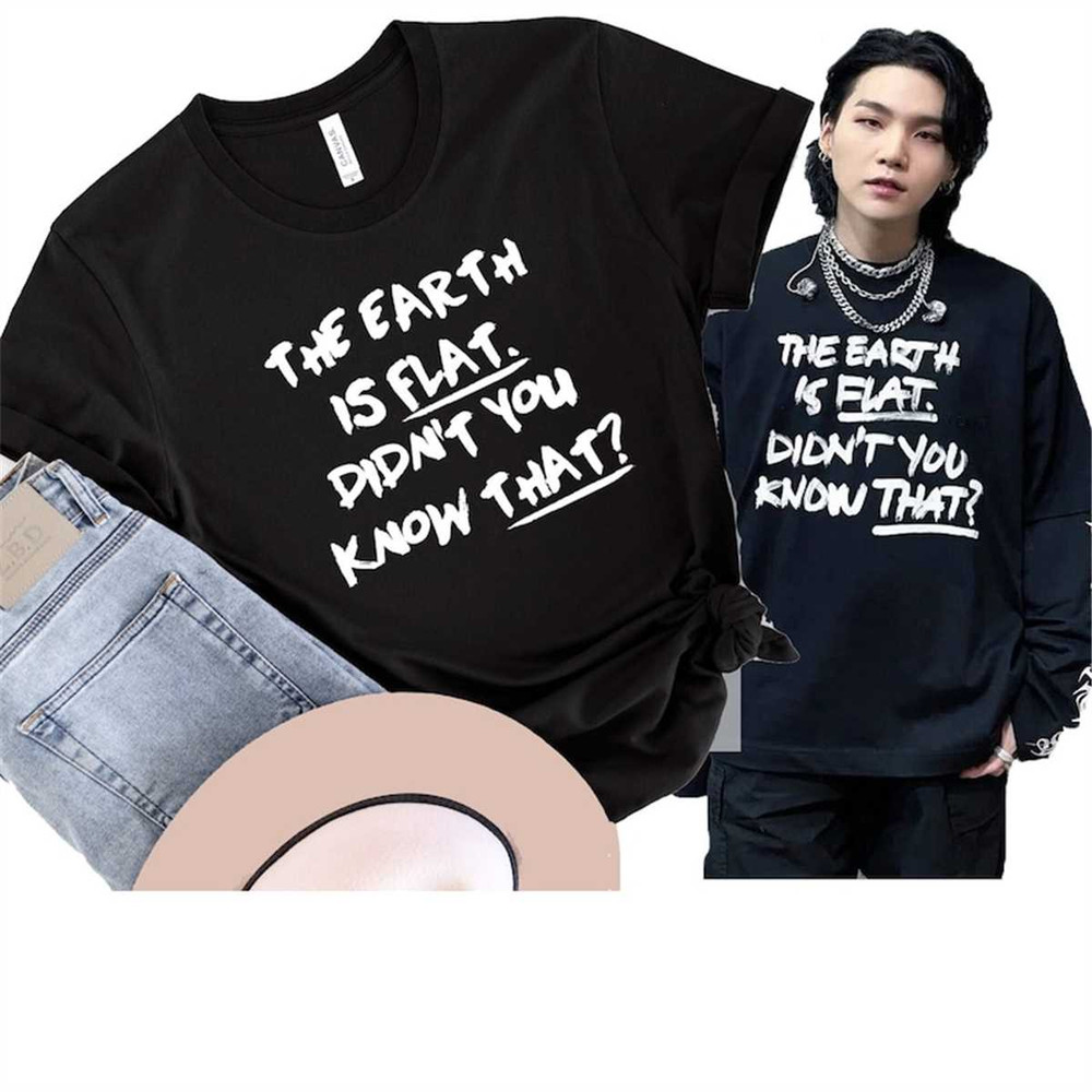 MR-194202317110-the-earth-is-flat-didnt-you-know-that-t-shirt-yoongi-image-1.jpg