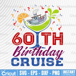60th birthday cruise svg, dxf,eps,png, Digital Download