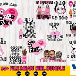 mean girls svg, 50 file mean girls bundle svg ,bundle halloween svg, file cut, for cricut, silhouette , digital download