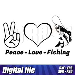 peace love fishing in svg png dxf eps formats, fish clipart, cricut file, fishing cricut, vector fishing love, cut file