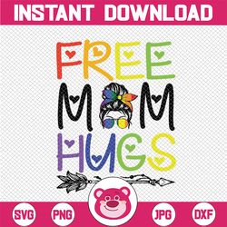 Free Mom Hugs Svg, Messy Bun Rainbow LGBT Pride Svg, Pride Svg, Mom Svg, LGBT Hugs Svg, Rainbow Svg, Pride Day Svg, Cric