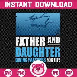 Father Daughter Diving Partners For Life Scuba Diving Png, Diving Png Matching Daughter Father, Diving Vintage Diving Lo