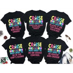 cruise squad 2023, most likely to matching cruise shirts, birthday cruise shirt, cruise vacation shirt, family matching