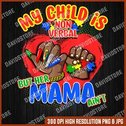 non verbal autism awareness black women mom png, daughter png, mama png, png high quality, png, digital download