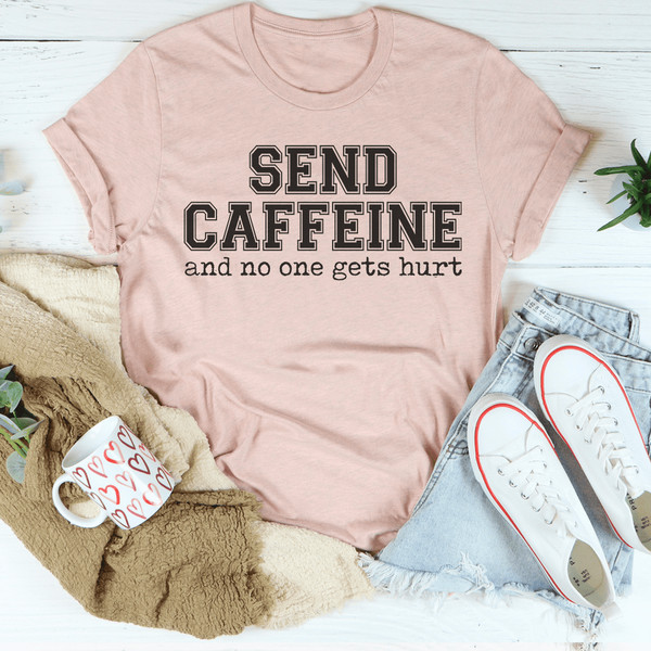 Send Caffeine Tee