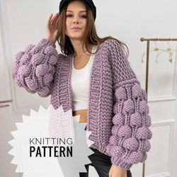 chunky knit cardigan knitting pattern, bubble sleeve cardigan oversized pattern, knit cardigan women's cardigan pattern