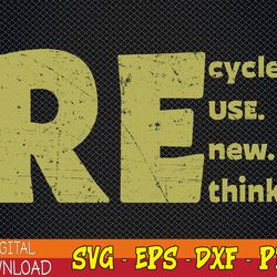 recycle reuse renew rethink for earth day recycling 2023 svg, eps, png, dxf, digital download