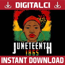 juneteenth is my independence day black women black pride juneteenth, black history month, blm, freedom, black woman, si