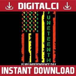 juneteenth is my independence day juneteenth black afro flag juneteenth, black history month, blm, freedom, black woman,
