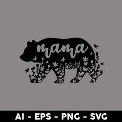 mama bear svg, mom bear svg, mother's day svg, png dxf eps digital file - digital file