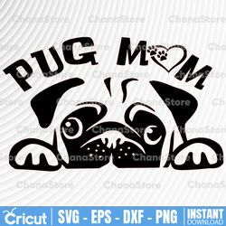 pug mom svg  dog-svg cut file-use with silhouette studio design edition,cricut design space and others