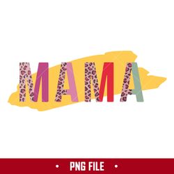 mama leopard png, mama png, mom png, mother's day png digital file
