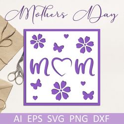 Mothers day papercut card, Mom layered greeting card template for cricut
