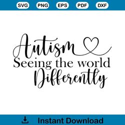 autism seeing the world differently svg cutting digital file