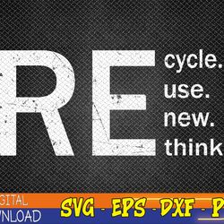 recycle reuse renew rethink crisis environmental activism svg, eps, png, dxf, digital download