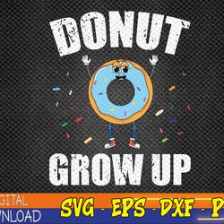 donut grow up, party blue donut outfit premium svg, eps, png, dxf, digital download