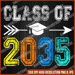 class of 2035 kindergarten graduate grow with me graduation last day of school png sublimation design
