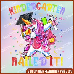 kindergarten graduation class of 2023 unicorn nailed it last day of school png sublimation design