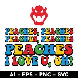 peaches peaches peaches svg, mario bowser svg, super mario svg, mario svg, super mario bros svg - digital file