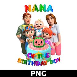 nana of the birthday boy png, cocomelon birthday png, cocomelon family png, cocomelon png - digital file