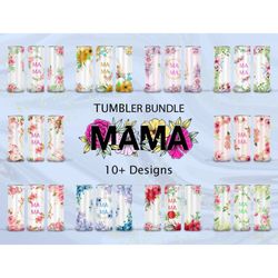 bundle 10 mama flowers 20oz skinny straight&tapered designs,gift for mom sublimation tumbler design,mama tumbler design,