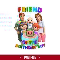 friend of the birthday boy png, cocomelon birthday png, cocomelon family png digital file