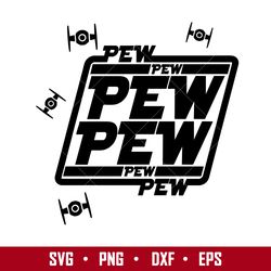 pew pew svg, pew pew clipart, star wars svg, png dxf eps digital file