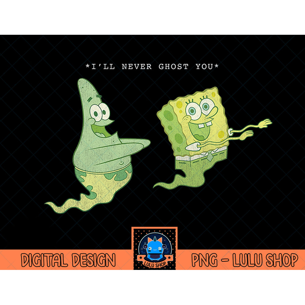 SpongeBob SquarePants Patrick Star I'll Never Ghost You T-Shirt copy.jpg
