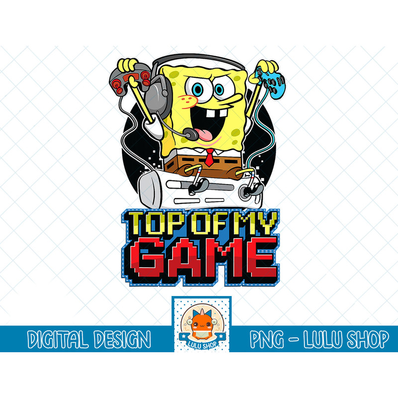 Spongebob SquarePants Top Of My Game T-Shirt copy.jpg