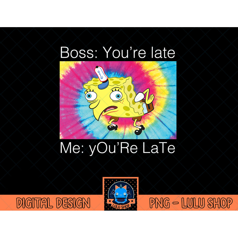 SpongeBob SquarePants You're Late Text Meme T-Shirt copy.jpg