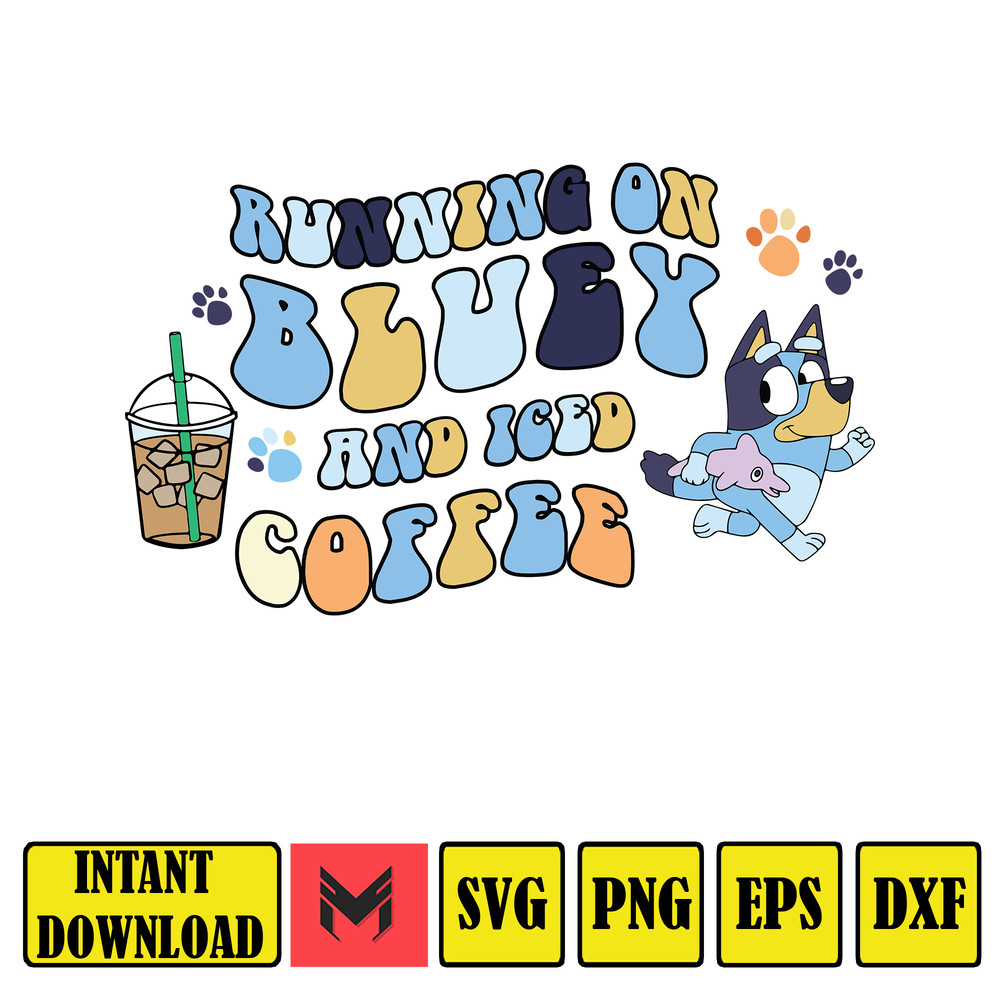 Running on Bluey and Iced Coffee Png, Running on Bluey & Iced Coffee Png , Bluey and Bingo PNG, Instant Download (4).jpg