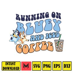 running on bluey and iced coffee png, running on bluey & iced coffee png , bluey and bingo png, instant download (6)