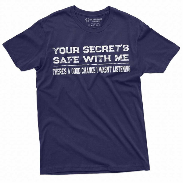 MR-2342023154940-mens-funny-sarcastic-t-shirt-your-secrets-safe-with-image-1.jpg