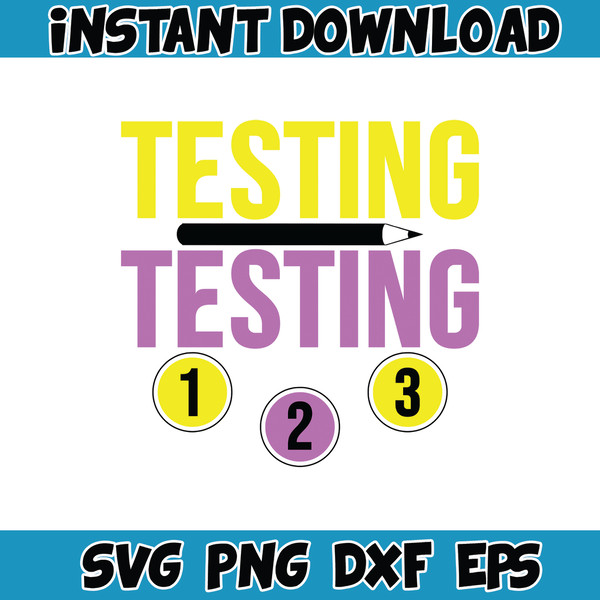 Test Day Svg Png, Testing Day Svg, State Testing Svg, Svg Test Day Cricut File Sublimation Designs (17).jpg