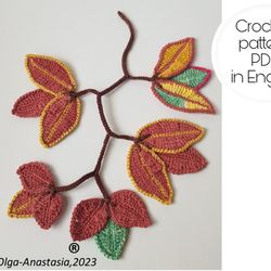 Bright autumn branch 30 , leaves crochet pattern , Leaf  crochet pattern, irish crochet , crochet pattern , leaf crochet