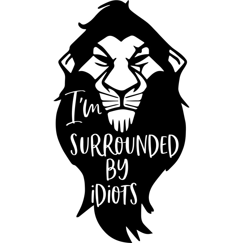 im surrounded by idiots.png