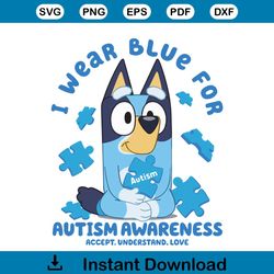 bluey autism svg png autism awareness svg cutting files
