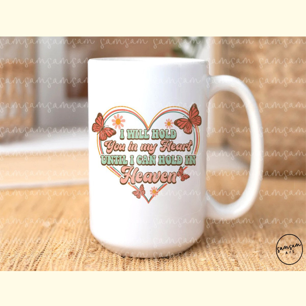 I Will Hold You in My Heart Sublimation_ 0.jpg