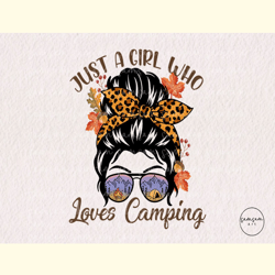 Just AGirl Who Loves Camping Sublimation
