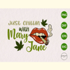 Just Chillin with Mary Jane SVG.jpg