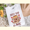 Just You and Me Valentine Sublimation_ 2.jpg