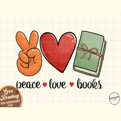 Peace Love Books PNG Sublimation