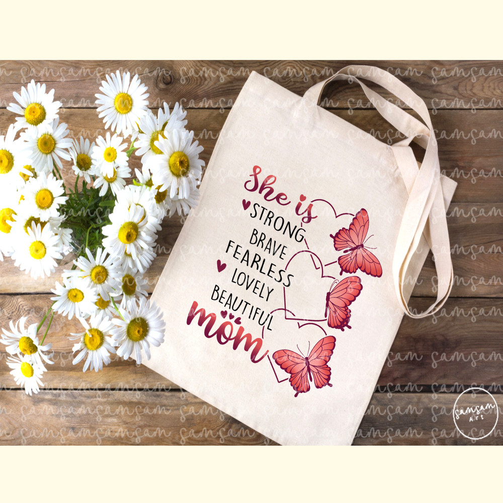She is Strong Lovely Mom Sublimation_ 3.jpg