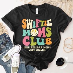 swiftie mom like a regular mom just cooler shirt, retro swiftie shirt, gift for her, mothers day gift