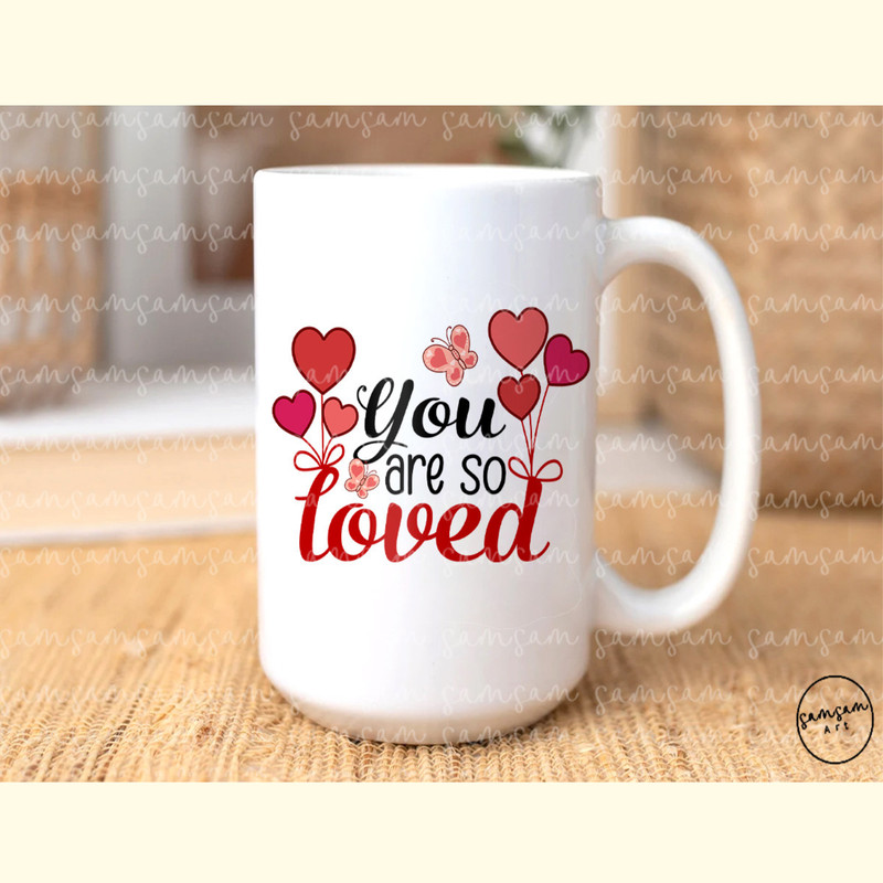 You Are so Loved Valentine Sublimation_ 0.jpg