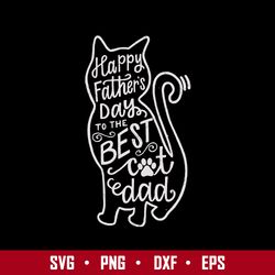 best dad cat svg, cat dad svg, father's day svg, png dxf eps digital file